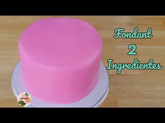 Cómo hacer fondant casero: la receta paso a paso